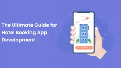 Ultimate Guide for Hotel Booking App Development