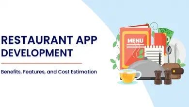 Restaurant App Development Benefits Features and Cost Estimation