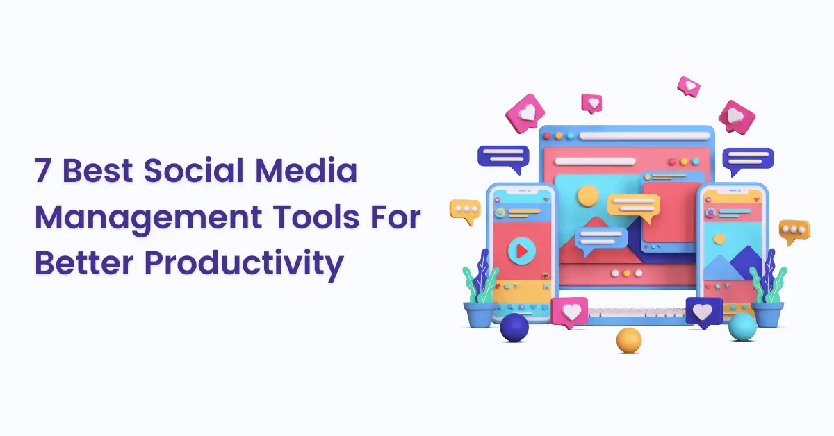 Best Social Media Management Tools