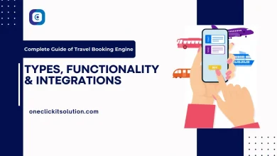 Complete Guide of Travel Booking Engine Types, Functionality, and Integrations